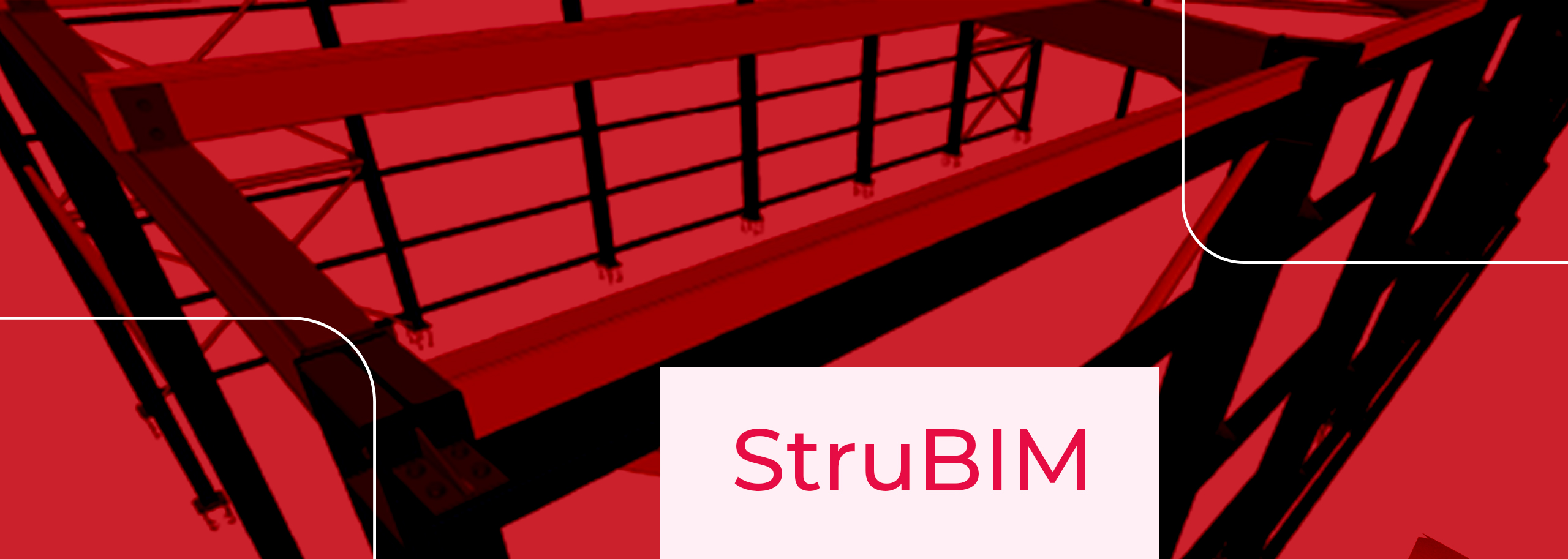 StruBIM Steel —  innowacyjne oprogramowanie dla specjalistów do tworzenia detali konstrukcji stalowych