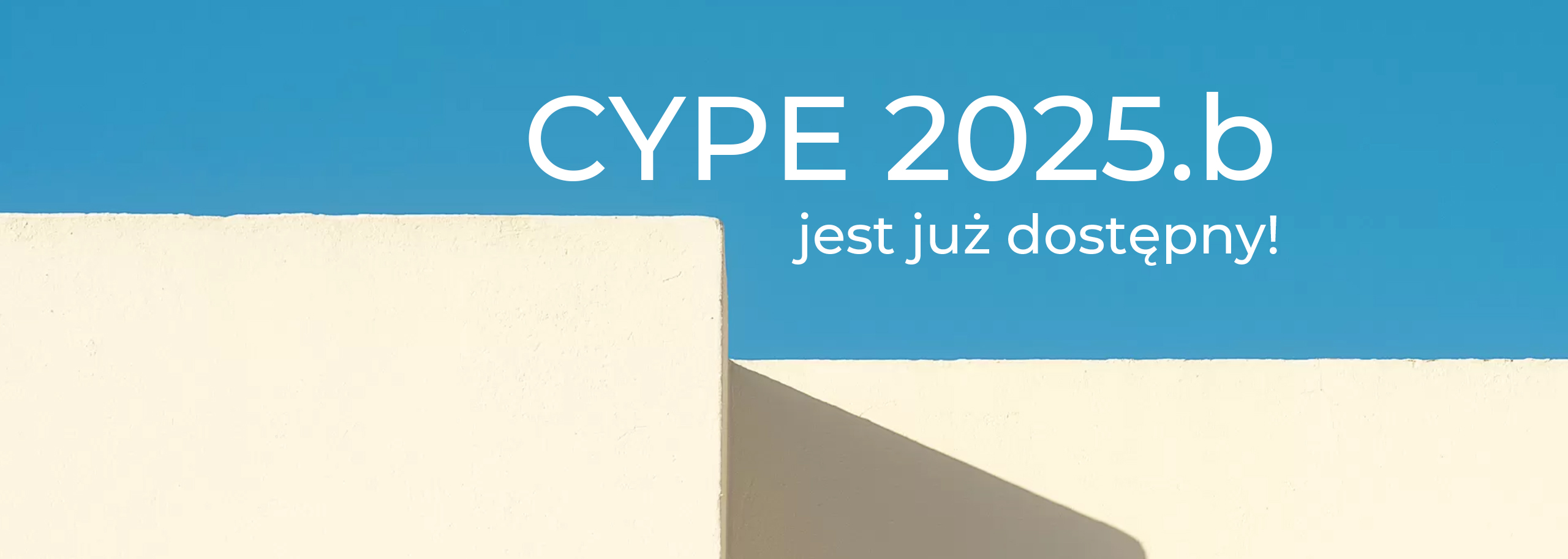 Poznaj nowe funkcje w CYPE 2025b!