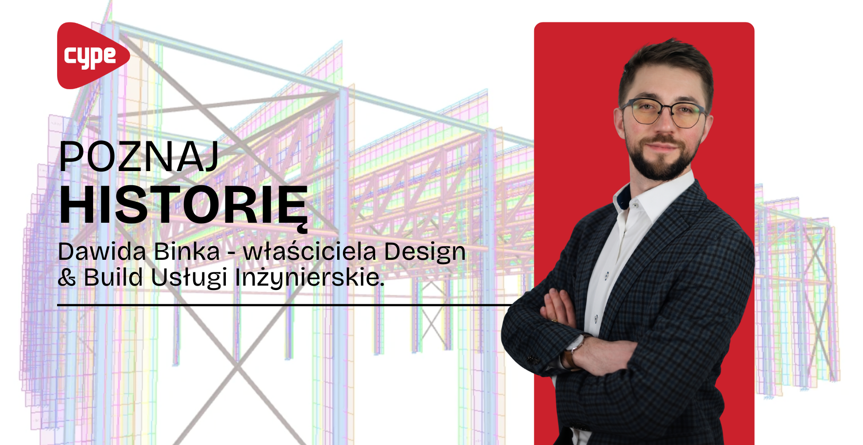 Rozmowa z mgr inż. Dawidem Binkiem z Design & Build Usługi Inżynierskie